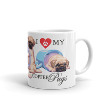 Load image into Gallery viewer, Adorable! "I Love My Coffee Pugs" on a Coffee Mug, Available in 2 Sizes