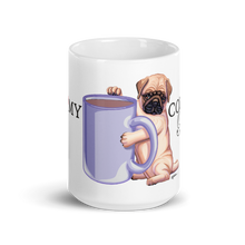 Load image into Gallery viewer, Cute! "I Love My Coffee...Pug" Collectable Coffee Mug, Available in 2 sizes