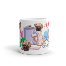 Load image into Gallery viewer, Adorable! "I Love My Coffee Pugs" on a Coffee Mug, Available in 2 Sizes